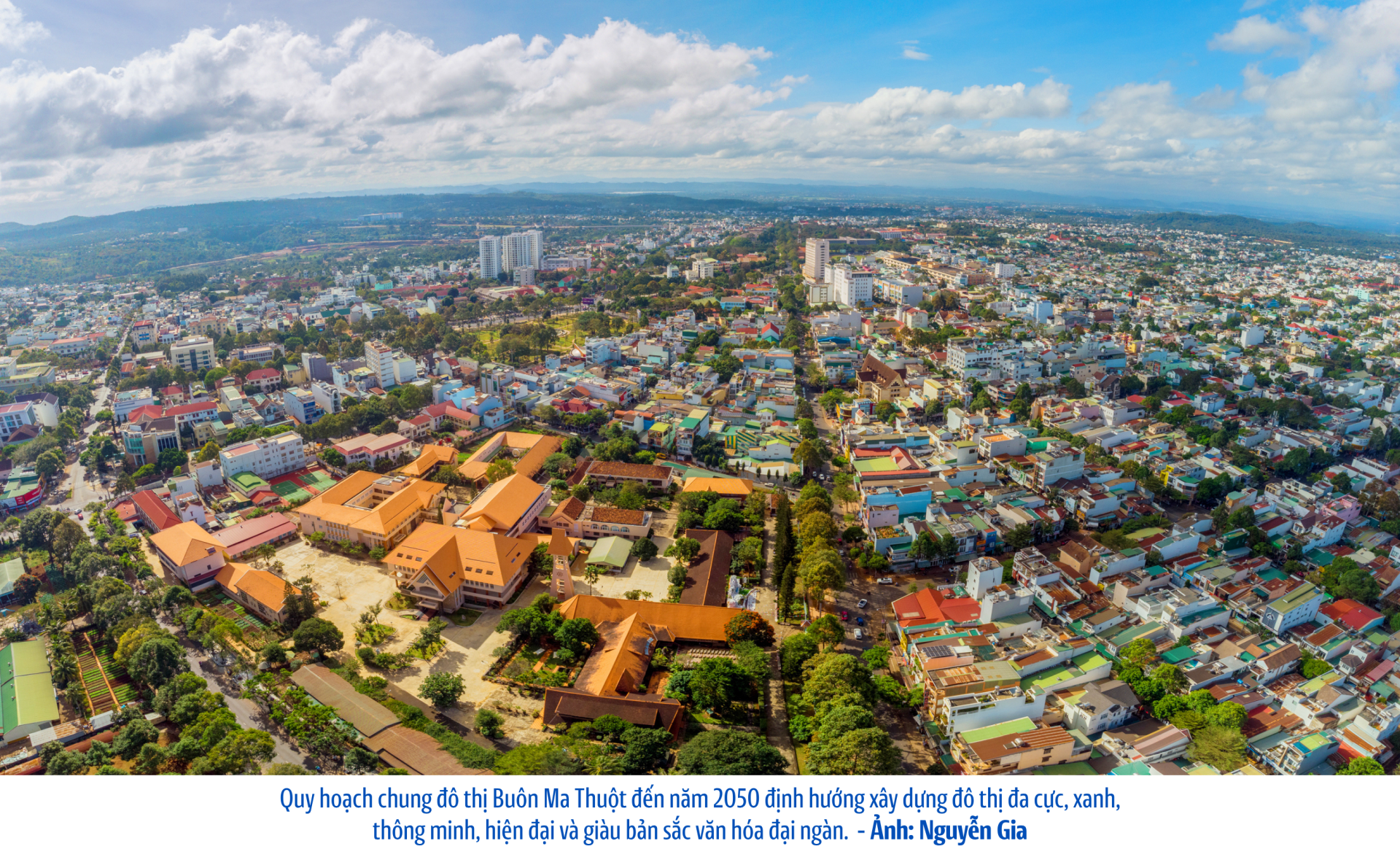 Buôn Ma Thuột: khát vọng vươn tầm đô thị đại ngàn- kỳ cuối: Kiến tạo đô thị xanh thông minh, hiện đại và giàu bản sắc